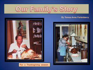 Our Family’s Story
