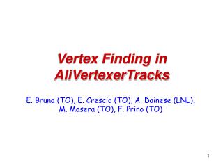 Vertex Finding in AliVertexerTracks