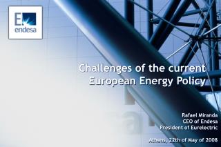 Challenges of the current European Energy Policy