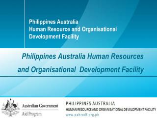 Philippines Australia Human Resources and Organisational Development Facility
