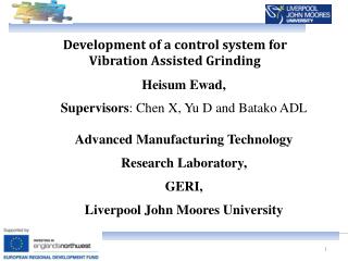 Development of a control system for Vibration Assisted Grinding