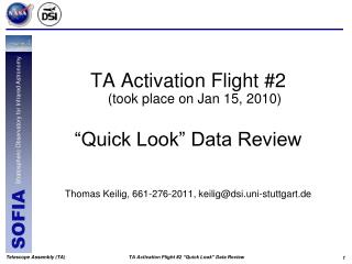 TA Activation Flight #2 (took place on Jan 15, 2010) “Quick Look” Data Review