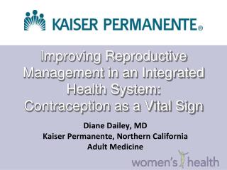 Improving Reproductive Management in an Integrated Health System: Contraception as a Vital Sign