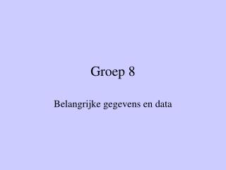 Groep 8