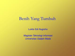 Benih Yang Tumbuh