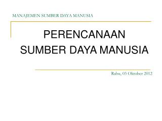 MANAJEMEN SUMBER DAYA MANUSIA
