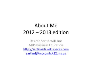 About Me 2012 – 2013 edition