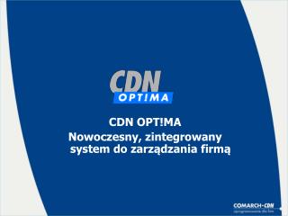 CDN OPT!MA Nowoczesny, zintegrowany system do zarządzania firmą