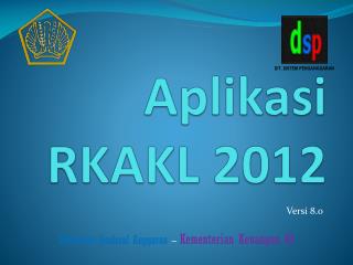 Aplikasi RKAKL 2012