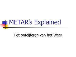 METAR’s Explained