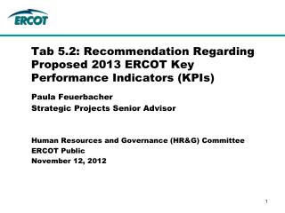 Tab 5.2: Recommendation Regarding Proposed 2013 ERCOT Key Performance Indicators (KPIs)