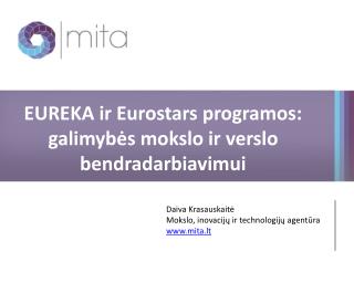 EUREKA ir Eurostars programos: galimybės mokslo ir verslo bendradarbiavimui