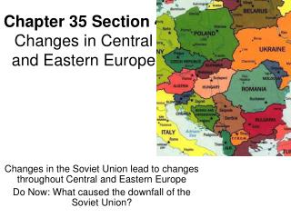 Chapter 35 Section 4 Changes in Central and Eastern Europe