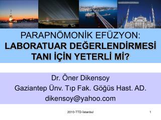 PARAPNÖMONİK EFÜZYON: LABORATUAR DEĞERLENDİRMESİ TANI İÇİN YETERLİ Mİ?