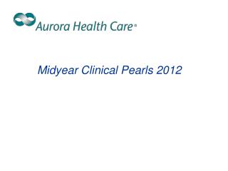 Midyear Clinical Pearls 2012