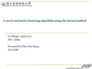 A novel ant-based clustering algorithm using the kernel method
