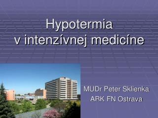 Hypotermia v intenzívnej medicíne