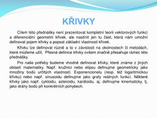 KŘIVKY