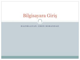 Bilgisayara Giriş