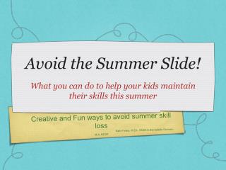 Avoid the Summer Slide!