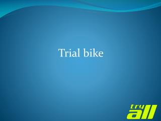 Trial bike