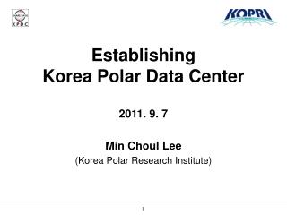 Establishing Korea Polar Data Center