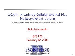 UCAN: A Unified Cellular and Ad-Hoc Network Architecture