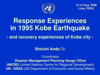 Response Experiences in 1995 Kobe Earthquake - and recovery experiences of Kobe city -
