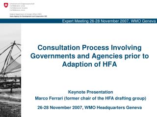 Consultation Process Involving Governments and Agencies prior to Adaption of HFA