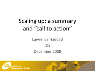 Scaling up: a summary and “call to action”