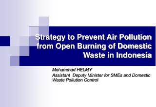 Strategy to Prevent Air Pollution from Open Burning of Domestic Waste in Indonesia