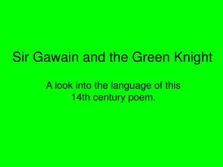 Sir Gawain and the Green Knight