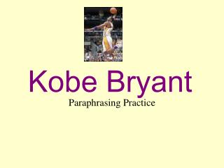 Kobe Bryant