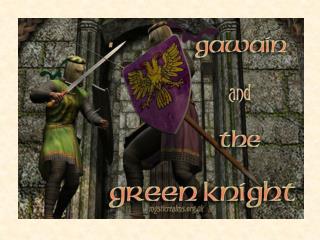 Sir Gawain and the Green Knight