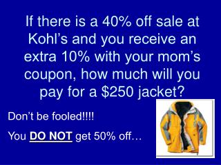 Don’t be fooled!!!! You DO NOT get 50% off…