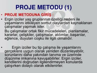 PROJE METODU (1)