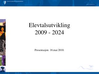 Elevtalsutvikling 2009 - 2024