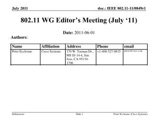 802.11 WG Editor’s Meeting (July ‘11)