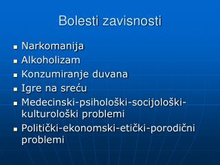 Bolesti zavisnosti