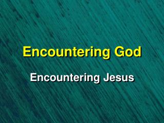 Encountering God