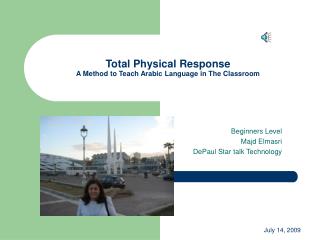 Total Physical Response A Method to Teach Arabic Language in The Classroom