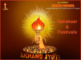 Sanskaar &amp; Festivals