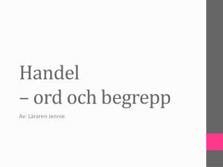 Handel – ord och begrepp