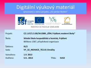 Digitální výukový materiál zpracovaný v rámci projektu „EU peníze školám“