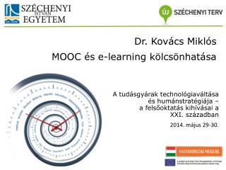 A tudásgyárak technológiaváltása és humánstratégiája – a felsőoktatás kihívásai a XXI. században