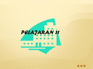 PELAJARAN 11