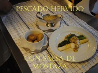 Pescado hervido con salsa de mostaza