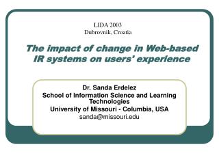 The impact of change in Web-based IR systems on users' experience