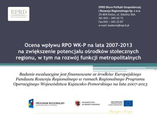 EPRD Biuro Polityki Gospodarczej i Rozwoju Regionalnego Sp. z o.o. 25-604 Kielce, ul. Szkolna 36A
