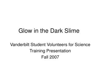 Glow in the Dark Slime
